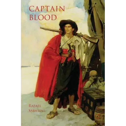 Captain Blood: with two explanatory maps of the Caribbean region (Aziloth Books)