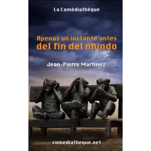 Apenas un instante antes del fin del mundo