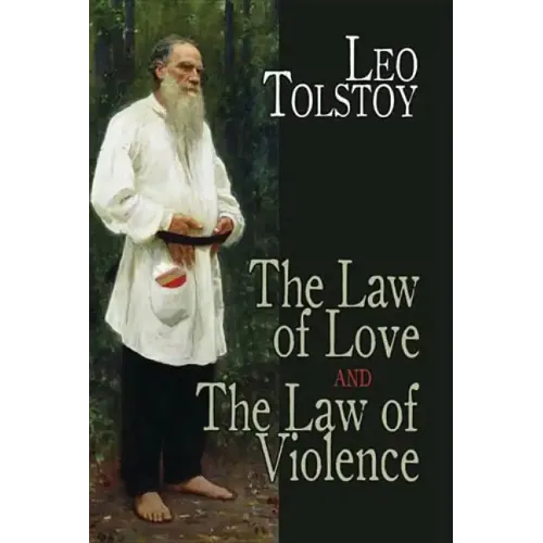 The Law of Love and the Law of Violence