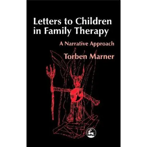 Letters to Children in Family Therapy: A Narrative Approach