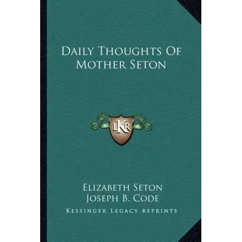 Daily Thoughts of Mother Seton