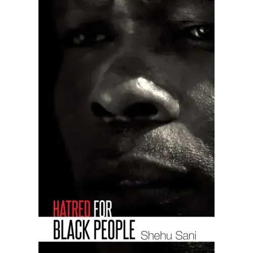 Hatred for Black People