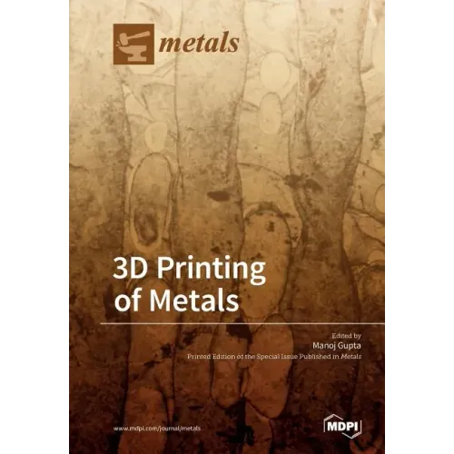 3D Printing of Metals