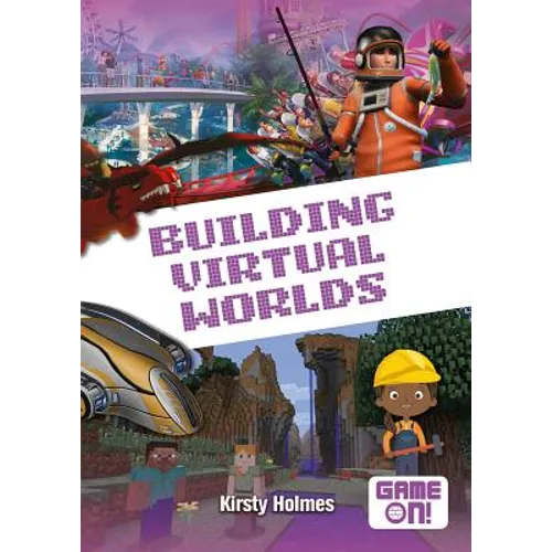 Building Virtual Worlds