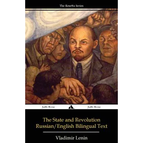 The State and Revolution: Russian-English Edition