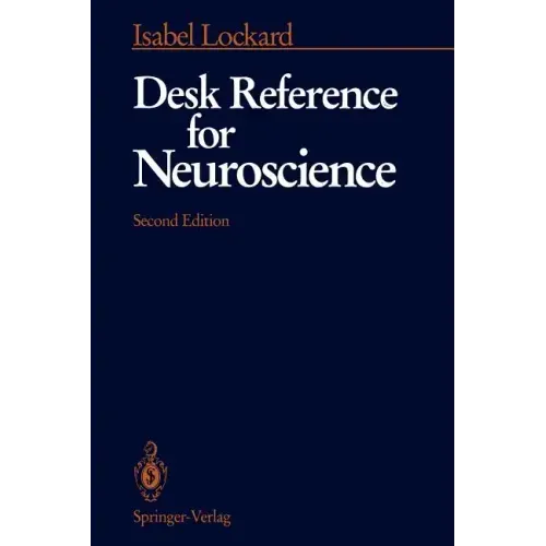 Desk Reference for Neuroscience
