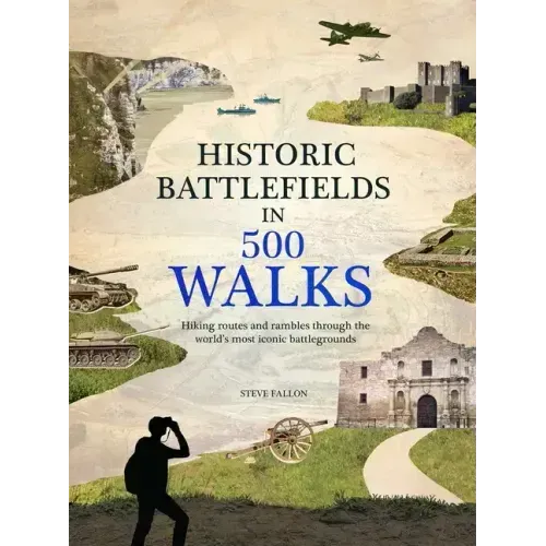 Historic Battlefields in 500 Walks