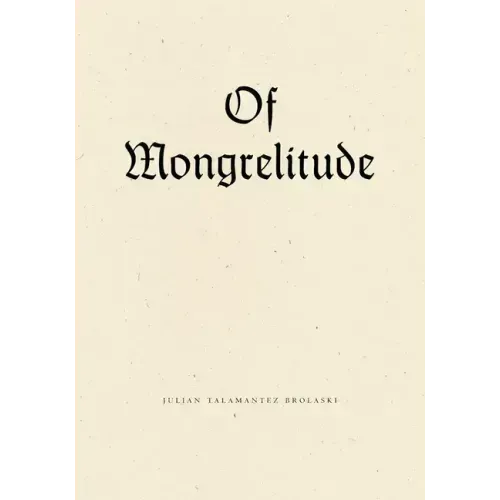 Of Mongrelitude
