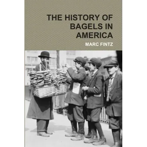 The History of Bagels in America