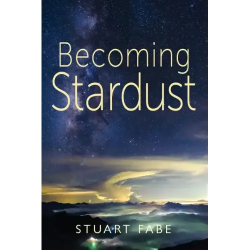 Becoming Stardust
