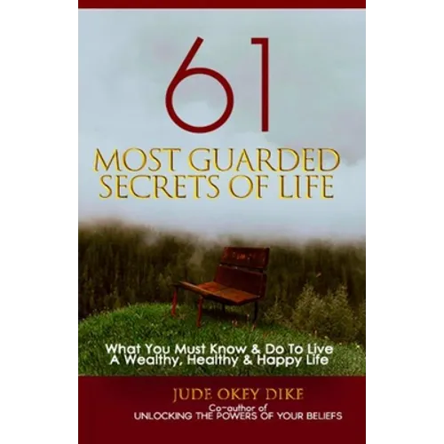 61 Most Guarded Secrets of Life