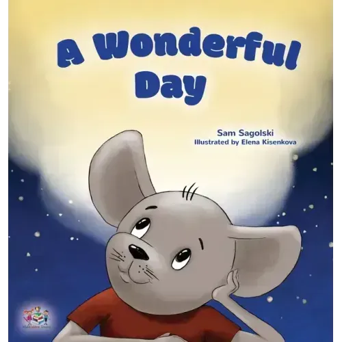 A Wonderful Day: Children's Gratitude Book