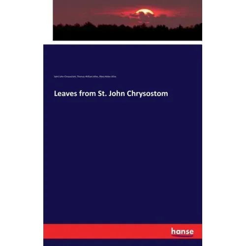 Leaves from St. John Chrysostom