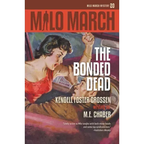 Milo March #20: The Bonded Dead