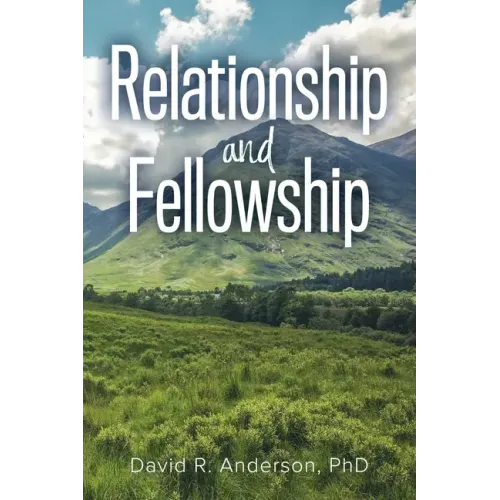 Relationship and Fellowship