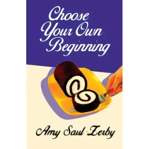 Choose Your Own Beginning