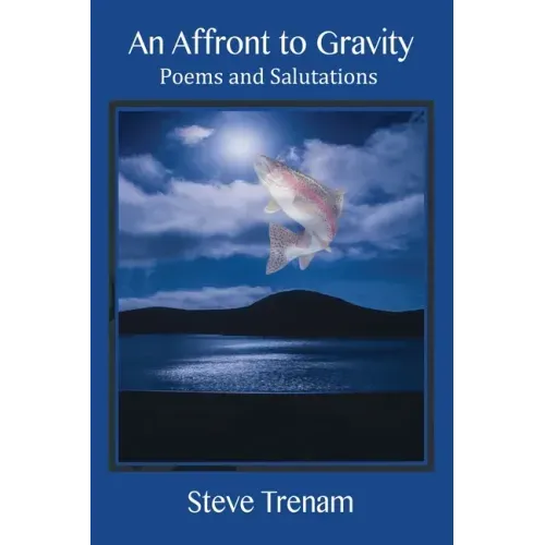An Affront to Gravity