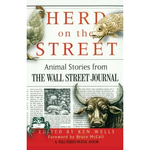 Herd on the Street: Animal Stories from the Wall Street Journal