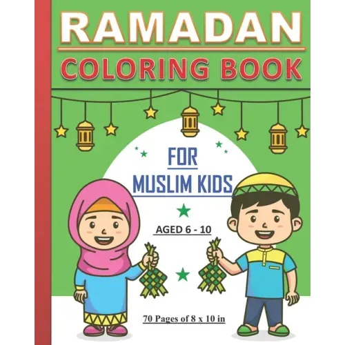 Ramadan - Coloring Book for Muslim Kids: Islamic coloring book about Ramadan for children