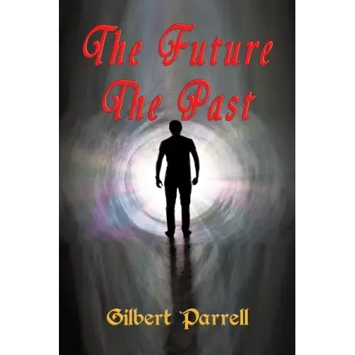 The Future The Past