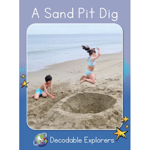 A Sand Pit Dig: Skills Set 2