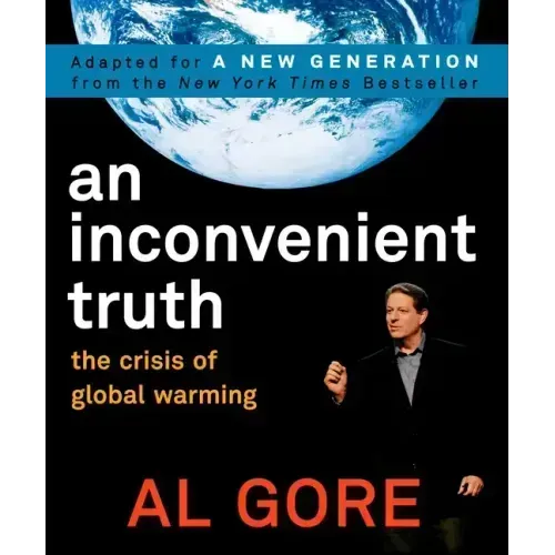 An Inconvenient Truth: The Crisis of Global Warming