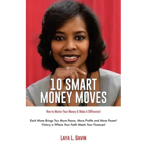 10 Smart Money Moves