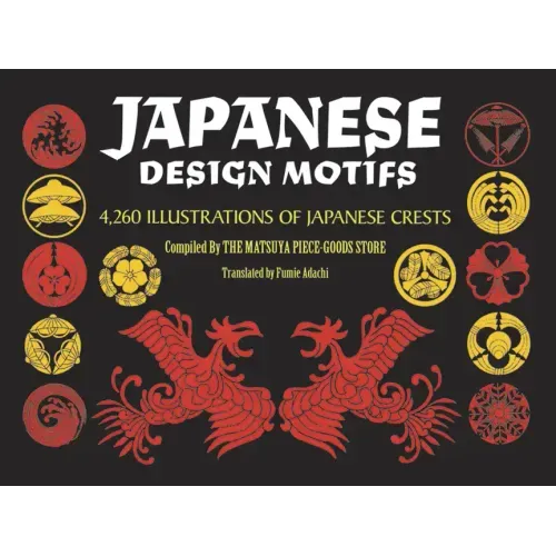 Japanese Design Motifs: 4,260 Illustrations of Japanese Crests