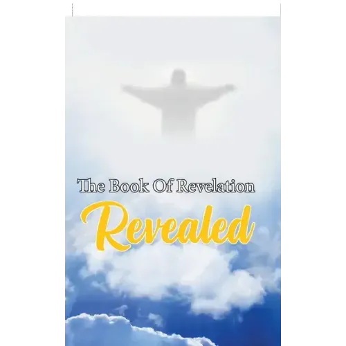 The Book Of Revelation Revealed