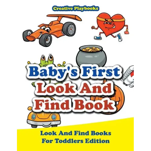 Baby's First Look And Find Book - Look And Find Books For Toddlers Edition