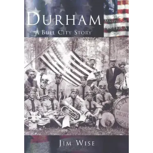 Durham:: A Bull City Story