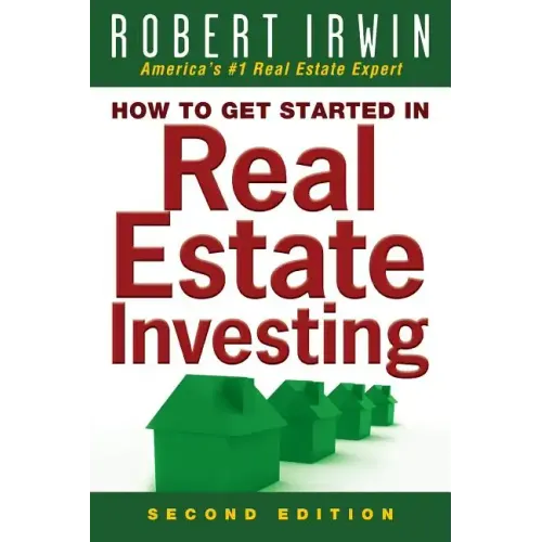 How to Get Started in Real Estate Investing