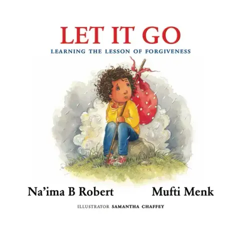 Let It Go: Learning the Lesson of Forgiveness