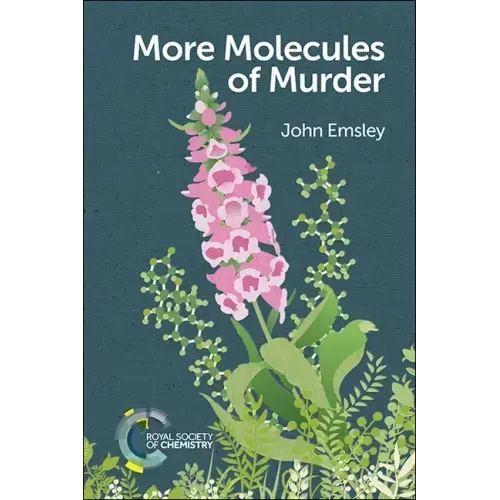 More Molecules of Murder