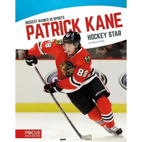 Patrick Kane: Hockey Star