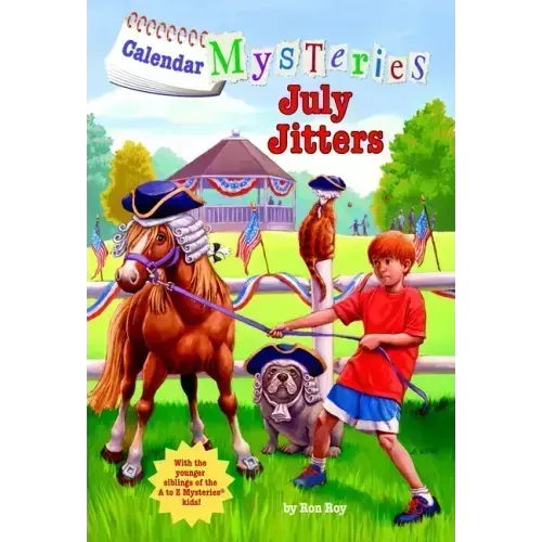 Calendar Mysteries #7: July Jitters