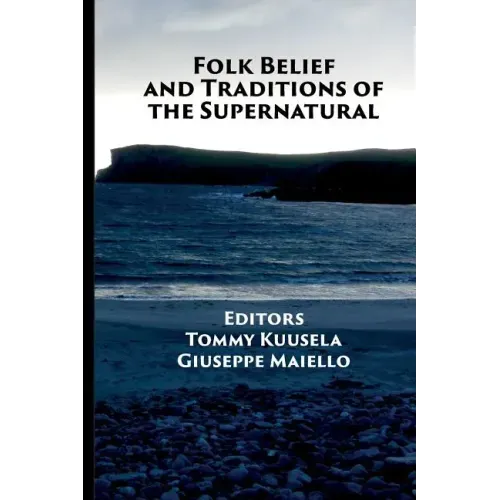 Folk Belief and Traditions of the Supernatural