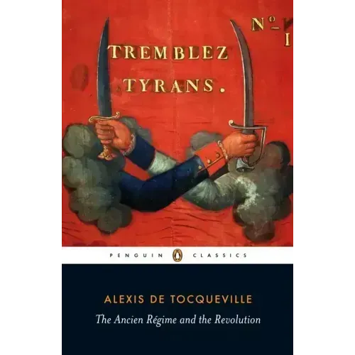 The Ancien Régime and the Revolution