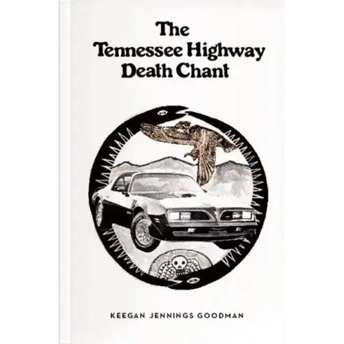 The Tennessee Highway Death Chant