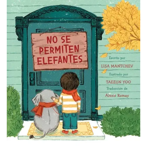 No Se Permiten Elefantes (Strictly No Elephants)