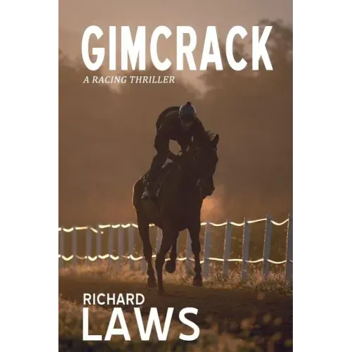 Gimcrack: A British horse racing thriller