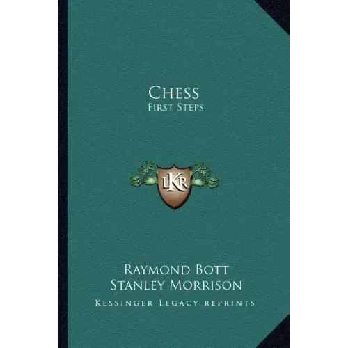 Chess: First Steps