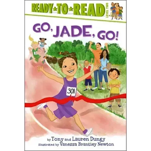 Go, Jade, Go!: Ready-To-Read Level 2