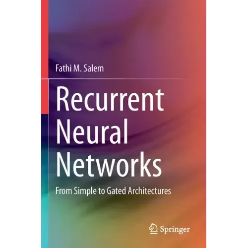 Recurrent Neural Networks: From Simple to Gated Architectures