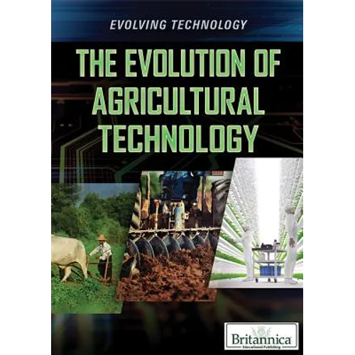 The Evolution of Agricultural Technology