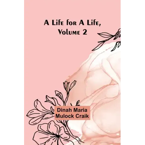A Life for a Life, Volume 2