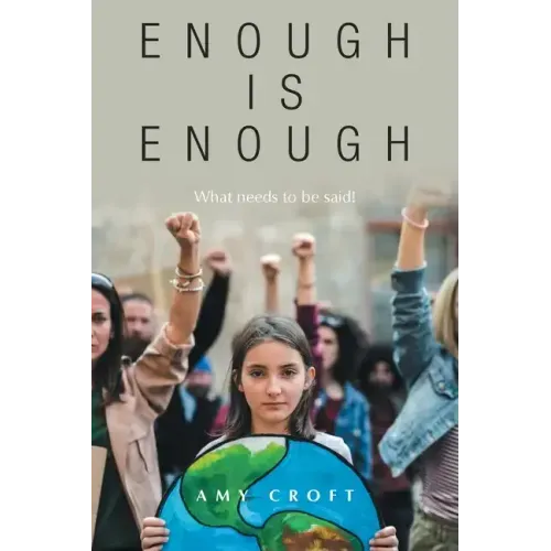 Enough Is Enough: What Needs to Be Said!