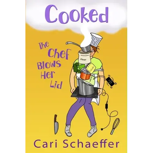 Cooked: The Chef Blows Her Lid