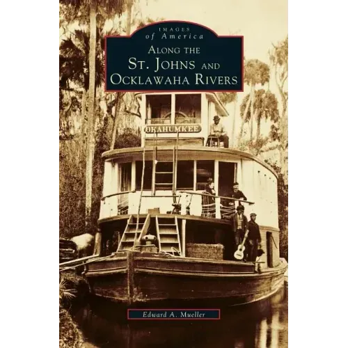 Along the St. Johns and Ocklawaha Rivers