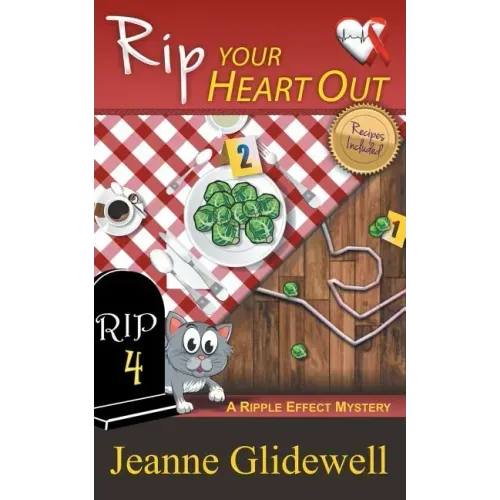 Rip Your Heart Out (A Ripple Effect Mystery, Book 4)